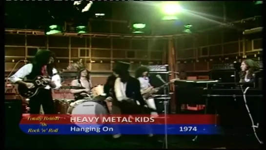 Heavy Metal Kids - Hangin On 1974