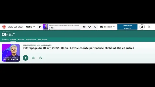 Rattrapage du 10 avr. 2022  Daniel Lavoie chanté par Patrice Michaud, Bïa et autres.