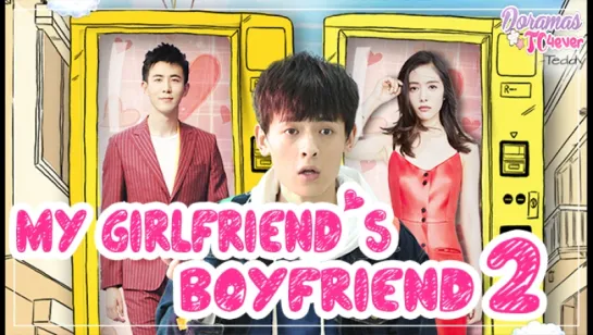 My Girlfriend's Boyfriend S2 Ep15_DoramasTC4ever