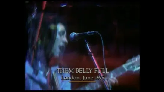 Bob Marley and The Wailers - Them Belly Full