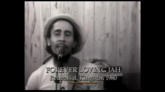 Bob Marley and The Wailers - Forever Loving Jah