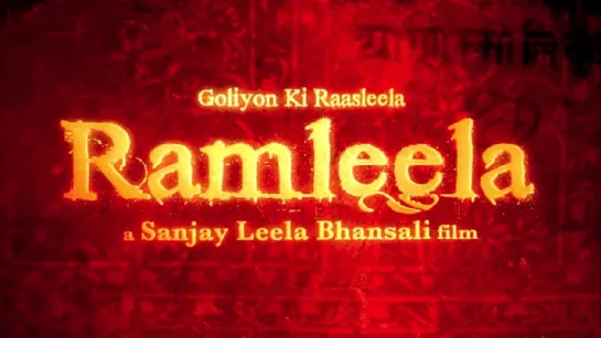 ТРЕЙЛЕР ФИЛЬМА: РАМ И ЛИЛА / GOLIYON KI RASLEELA RAM-LEELA (2013)