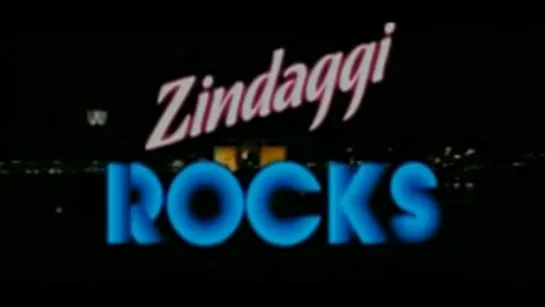 ТРЕЙЛЕР ФИЛЬМА: ЖИЗНЬ В РИТМЕ РОКА / ZINDAGGI ROCKS (2006)