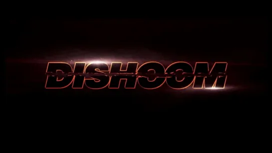 ТРЕЙЛЕР ФИЛЬМА: ВЫСТРЕЛ / DISHOOM (2016)