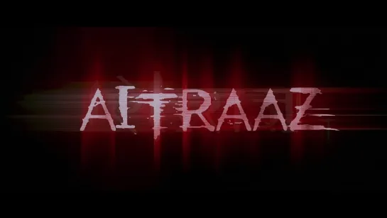 ТРЕЙЛЕР ФИЛЬМА: ПРОТИВОСТОЯНИЕ / AITRAAZ (2004)