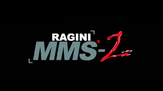 ТРЕЙЛЕР ФИЛЬМА: ПОСЛЕДНЯЯ ЗАПИСЬ 2 / ВИДЕОСЪЁМКА 2 / RAGINI MMS 2 (2014)