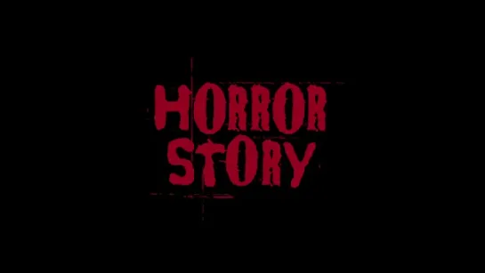 Трейлер Фильма: История Ужасов / Страшная История / Horror Story (2013)