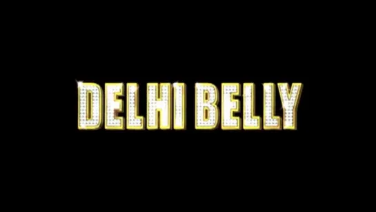 Трейлер Фильма: Однажды в Дели / Закоулки Дели / Delhi Belly (2011)