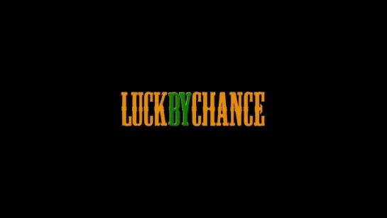 Трейлер Фильма: Шанс На Удачу / Luck By Chance (2009)