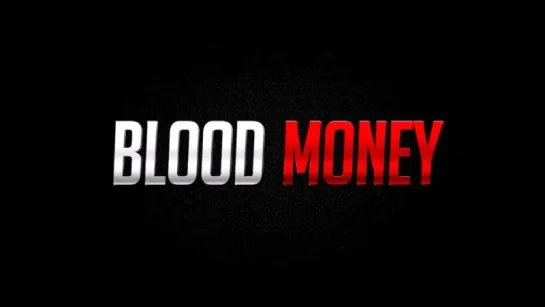 Трейлер Фильма: Алмазные Мечты / Кровавые Деньги / Blood Money (2012)