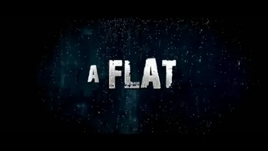 Трейлер Фильма: Квартира / A Flat (2010)