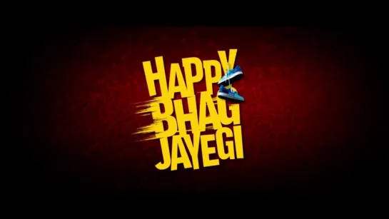 Трейлер Фильма: Хаппи убежит / Сбежавшая невеста / Happy Bhaag Jayegi (2016)