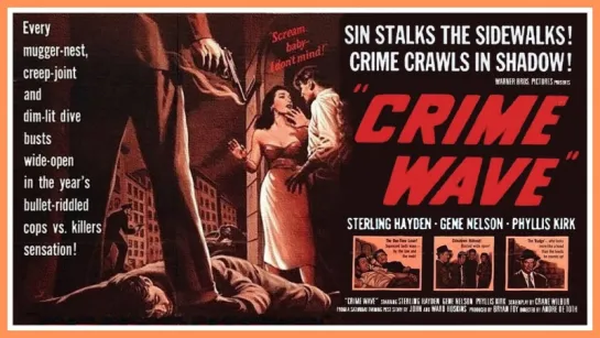 Волна преступности / Crime Wave (1953) Перевод: #ДиоНиК Впервые в России