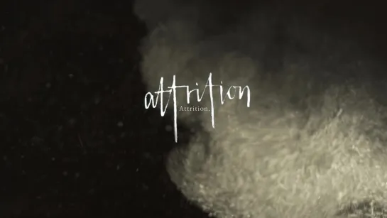 attrition