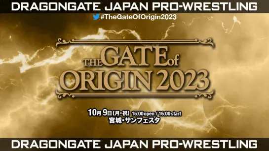 Смотрим Dragon Gate The Gate Of Origin 2023