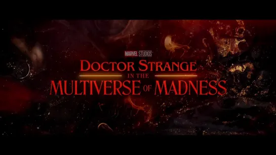 Marvel Studios' Doctor Strange in the Multiverse of Madness | Official Teaser