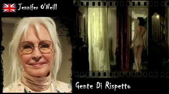 Jennifer ONeill - Gente Di Rispetto