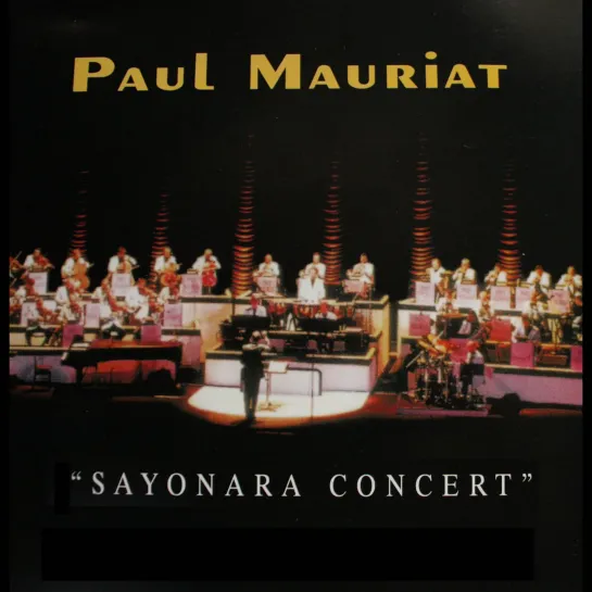 Paul Mauriat SAYONARA Concert. DVD FUL 1998