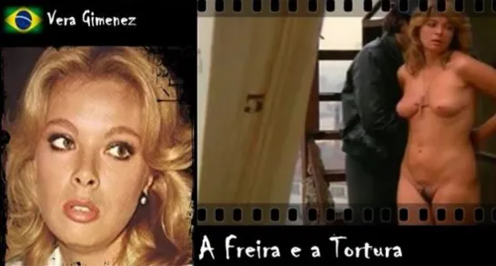 Vera Gimenez - A Freira e a Tortura