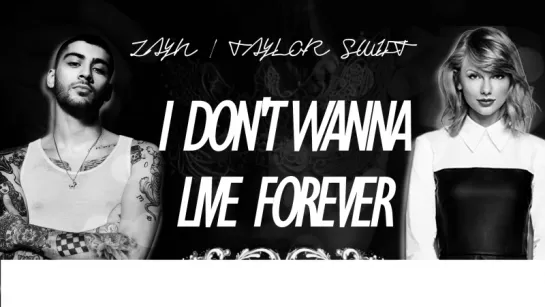 I Don't Wanna Live Forever (Fifty Shades Darker) - ZAYN & Taylor Swift [RUS SUB]