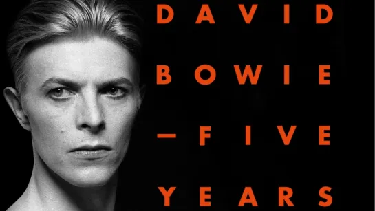 Дэвид Боуи: Пять Лет / David Bowie Five Years (2013) Фрэнсис Уотли / Francis Whately