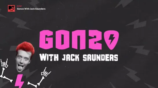 Gonzo With Jack Saunders (MTV Live, 03.10.2023)