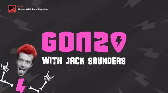 Gonzo With Jack Saunders (MTV Live, 17.09.2023) 2 сезон, 207 выпуск