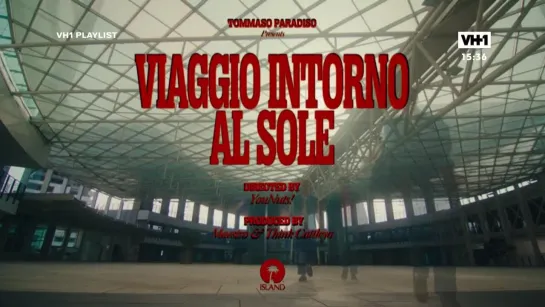 Tommaso Paradiso - Viaggio intorno al Sole (VH1 Italia) VH1 Playlist