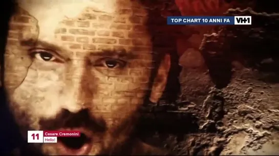 Cesare Cremonini - Hello! (VH1 Italia) Top Chart 10 Anni Fa. 11 место