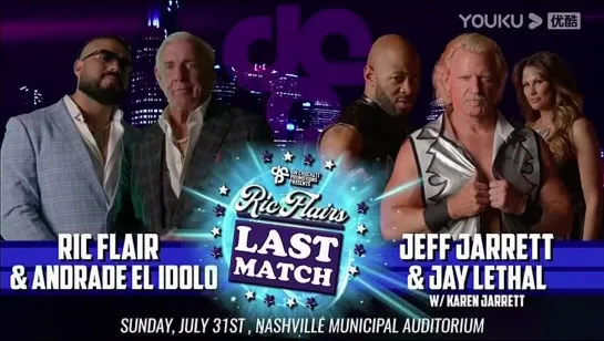 Ric Flair &  Andrade El Idolo vs Jay Lethal & Jeff Jarrett w/Karen Jarrett