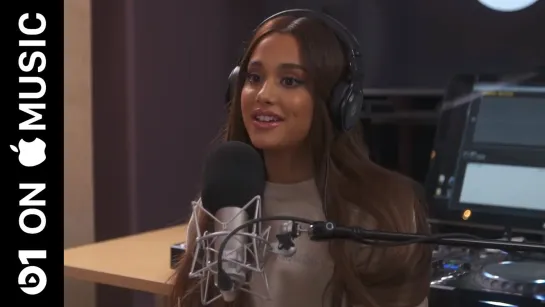 Ariana Grande sweetener [Interview Highlights] - Beats 1- Apple Music [RUS SUB]