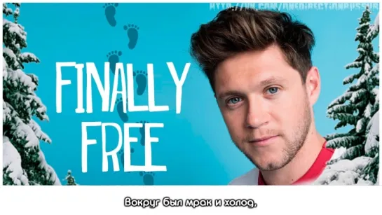 Niall Horan – Finally Free [RUS SUB]