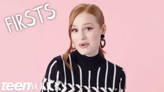 Madelaine Petsch Shares Her Firsts Teen Vogue [RUS SUB]