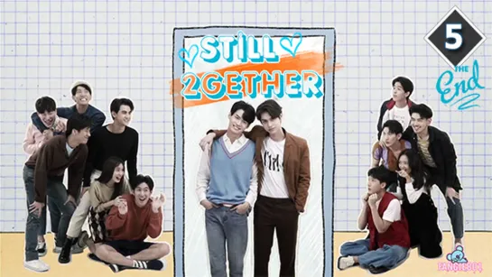 (Still)2gether EP5 FINAL