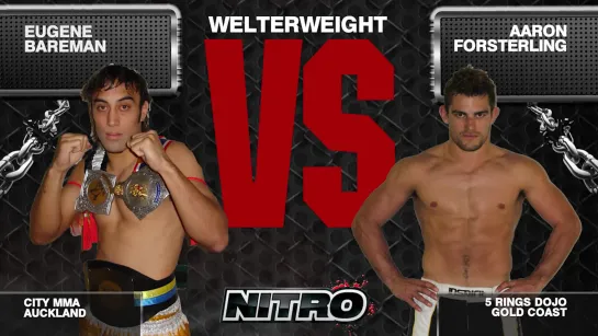 Nitro 10 - Eugene Bareman V Aaron Forsterling Welterweight 3 x 5