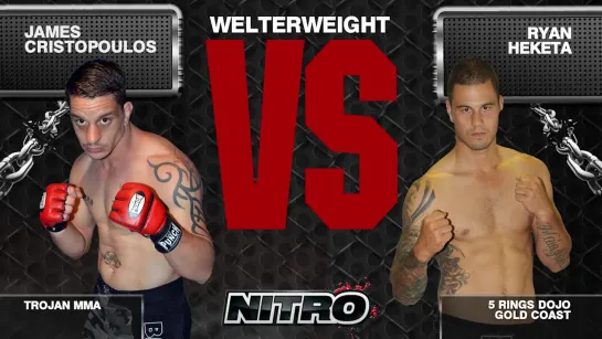 Nitro 10 - James Cristopoulos V Ryan Heketa Welterweight Bout 3 x 5