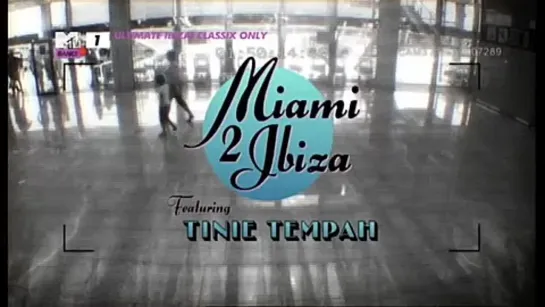 Swedish House Mafia feat. Tinie Tempah - Miami 2 Ibiza (MTV Dance UK) Ultimate Ibiza! Classix Only. 1 место