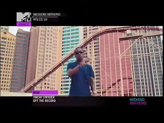 Tinchy Stryder - Off The Record (MTV Dance UK) Weekend Anthems!