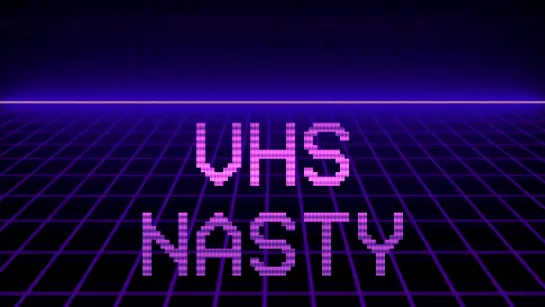 VHS Nasty (2019) dir. Tony Newton