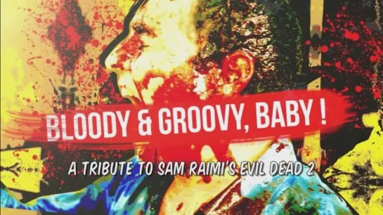 Bloody And Groovy Baby (2018)