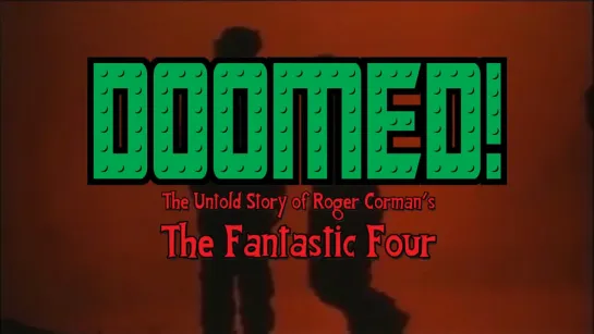 Doomed: The Untold Story of Roger Corman's the Fantastic Four (2015)