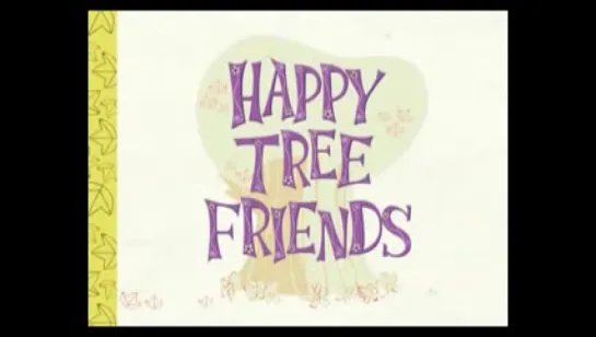 Happy Tree Friends Capítulo (01)