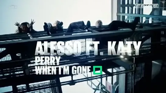 Alesso feat. Katy Perry - When I'm Gone (The Box) Hot Hits & New Vids