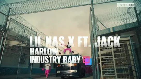 Lil Nas X, Jack Harlow - Industry Baby (Box Hits) Big Weekend Hits