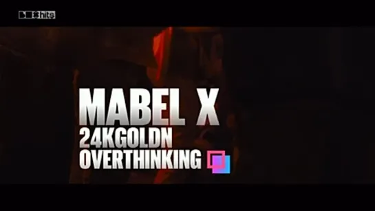 Mabel feat. 24kGoldn - Overthinking (Box Hits)