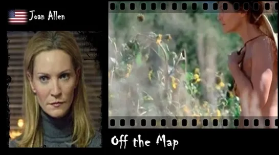 Joan Allen - Off the Map