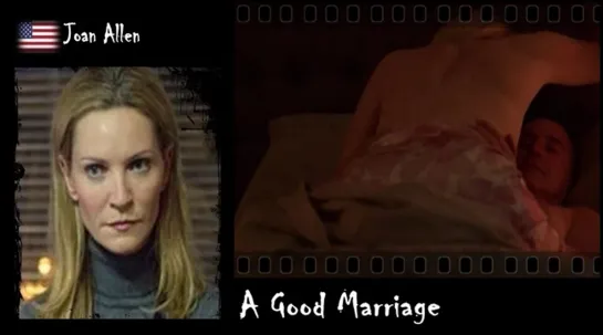 Joan Allen - A Good Marriage