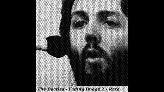 The Beatles - Fading Image 2 - Rare