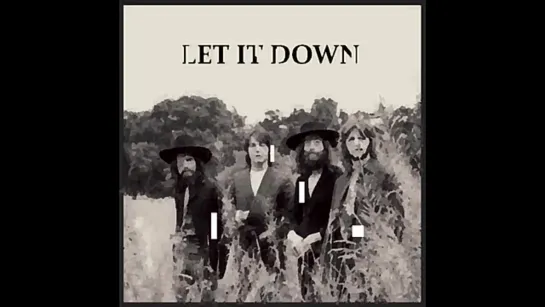 The Beatles - Let It Down