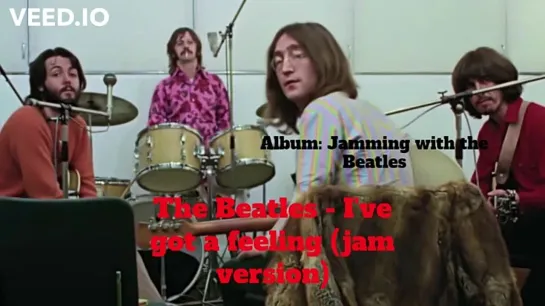 The Beatles Ive got a feeling (jam version) Get Back sessions (stereo)